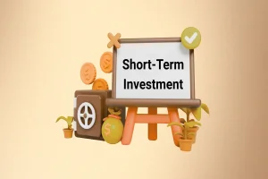 Short Term Investment Plans for Quick Returns in 2025